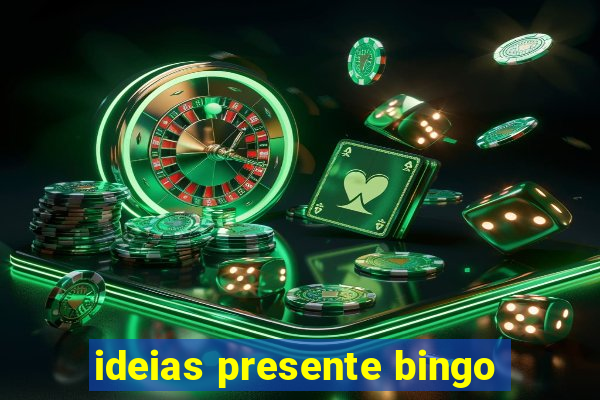 ideias presente bingo